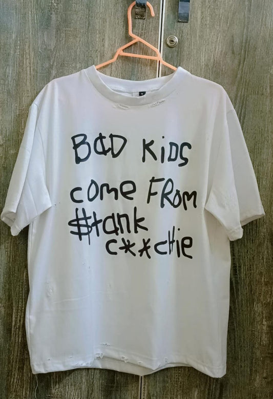 “Where Do Bad Kid$ Come From” T-Shirt